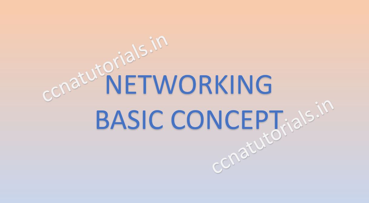 networking basic for ccna, ccna, ccna tutorials