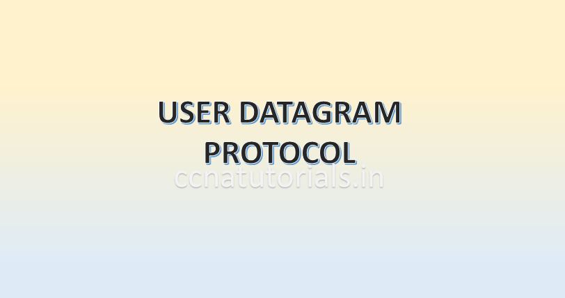 UDP User Datagram Protocol, ccna tutorials, ccna