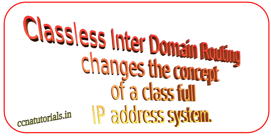 classless inter domain routing, ccna, ccna tutorials