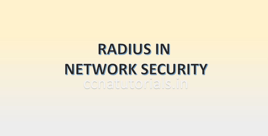 RADIUS in Network Security, ccna, ccna tutorials