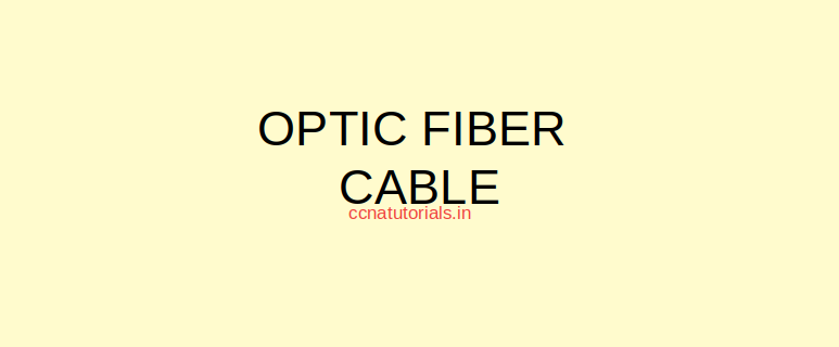 optic fiber cable interface, ccna, ccna tutorials