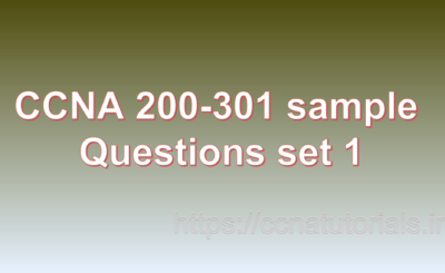ccna sample questions set 1, ccna tutorials, CCNA Exam, ccna