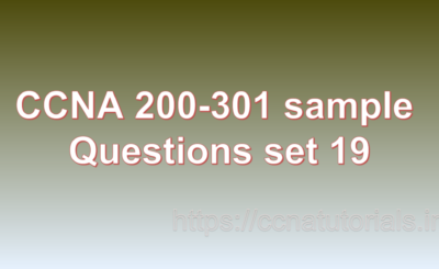 ccna sample questions set 19, ccna tutorials, CCNA Exam, ccna