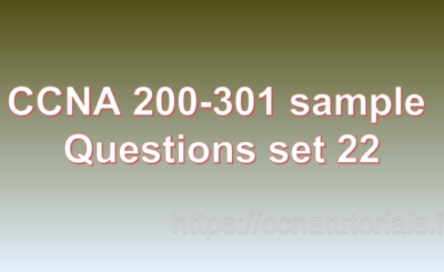 ccna sample questions set 22, ccna tutorials, CCNA Exam, ccna