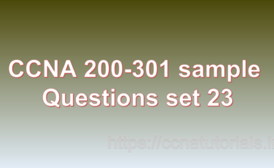 ccna sample questions set 23, ccna tutorials, CCNA Exam, ccna