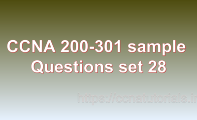 ccna sample questions set 28, ccna tutorials, CCNA Exam, ccna