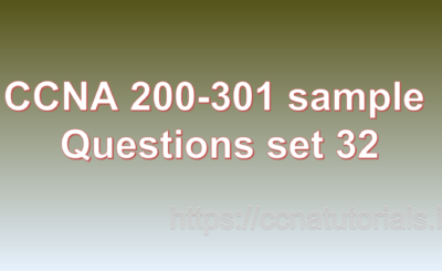 ccna sample questions set 32, ccna tutorials, CCNA Exam, ccna