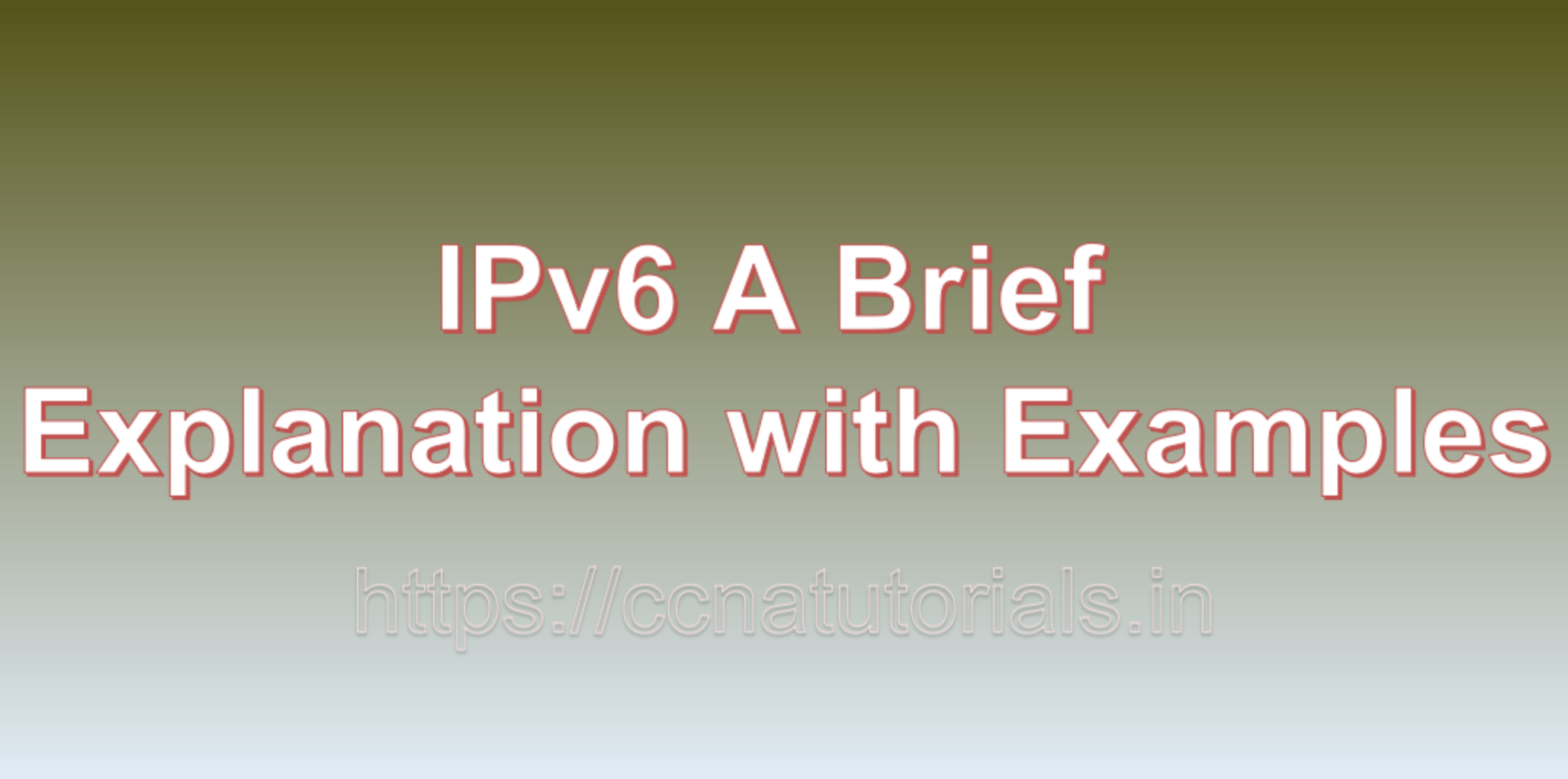 IPV6 a brief explanation with examples, ipv6 in brief