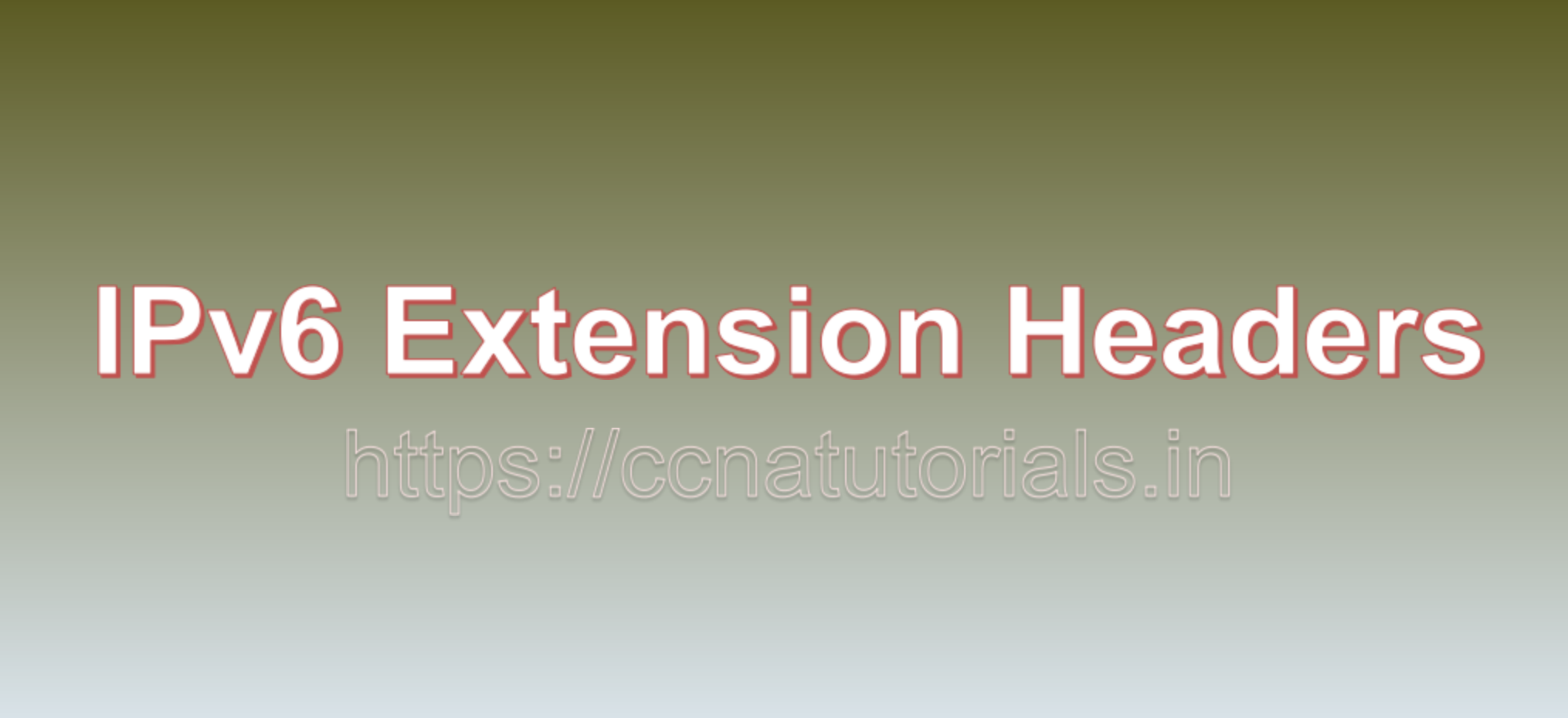 IPv6 Extension Headers, ccna, ccna tutorials