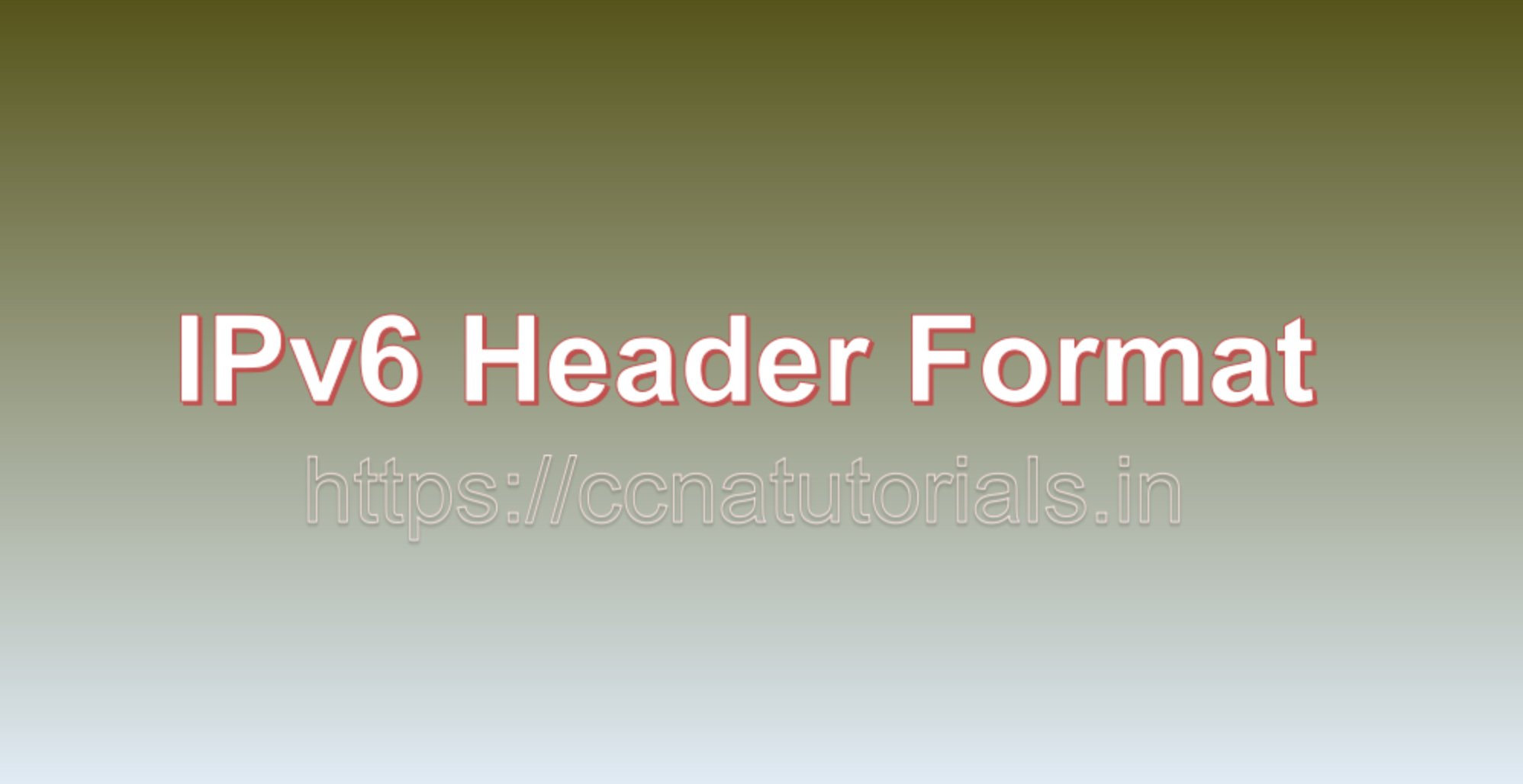 IPv6 Header Components, ccna, ccna tutorials