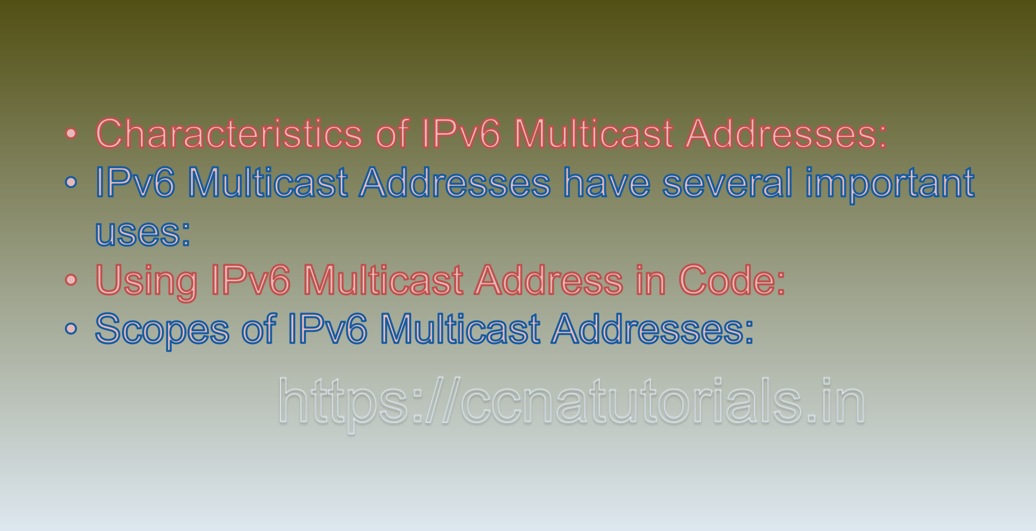 IPv6 Multicast Addresses, ccna, ccna tutorials