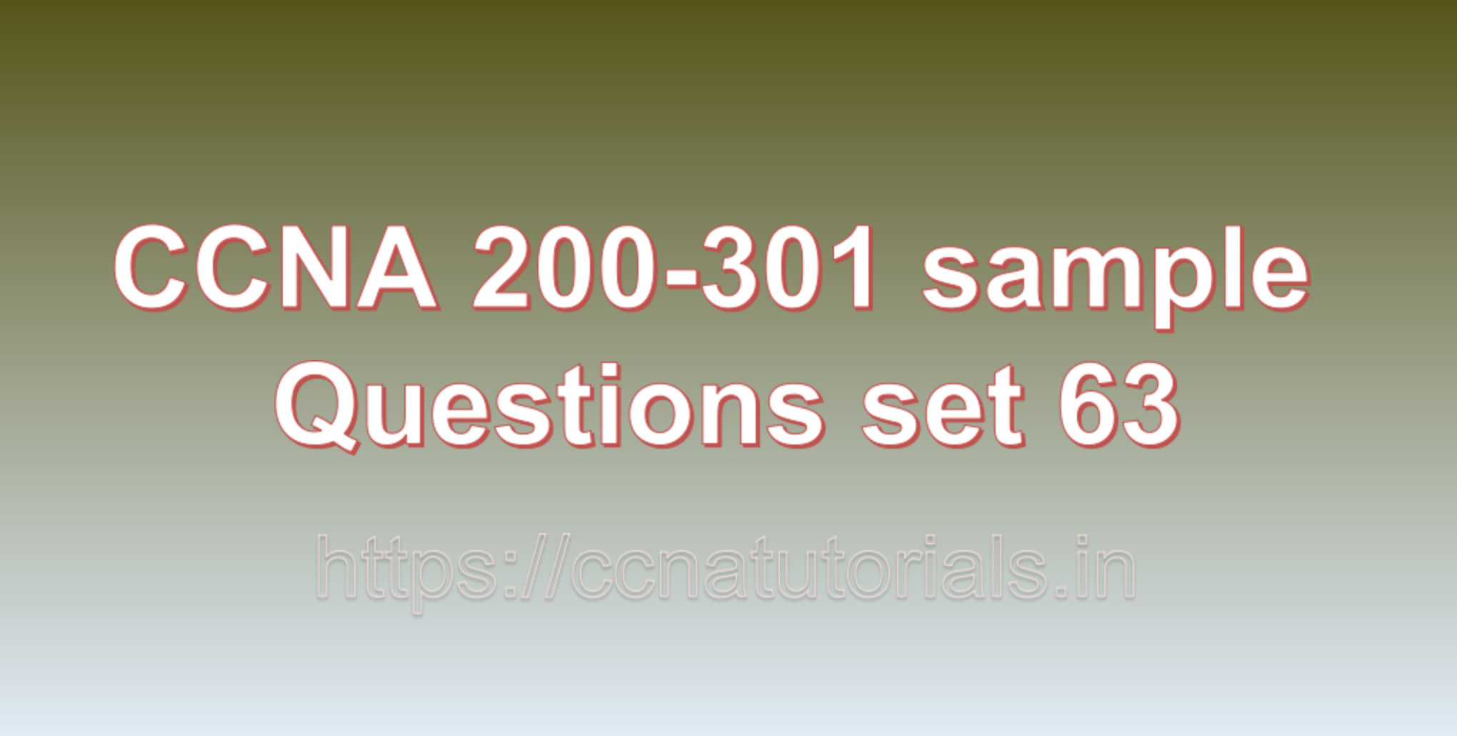 ccna sample questions set 63, ccna tutorials, CCNA Exam, ccna