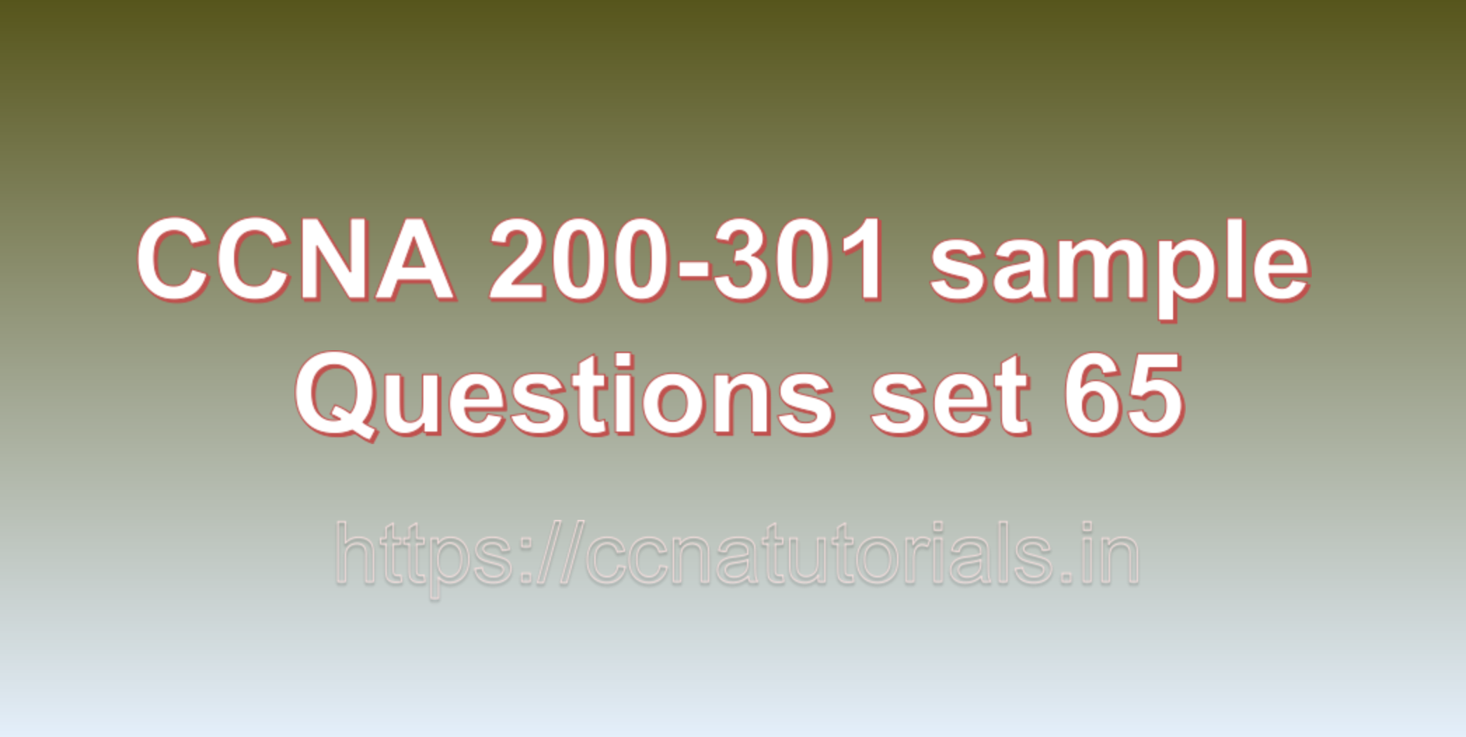 ccna sample questions set 65, ccna tutorials, CCNA Exam, ccna