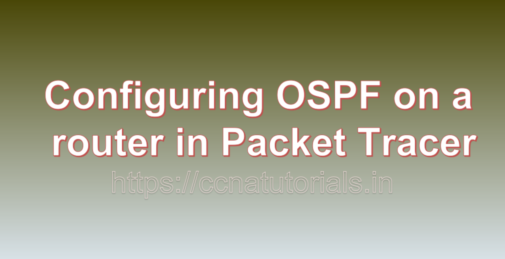 Configuring OSPF routing protocol on a router in Packet Tracer, ccna, ccna tutorials