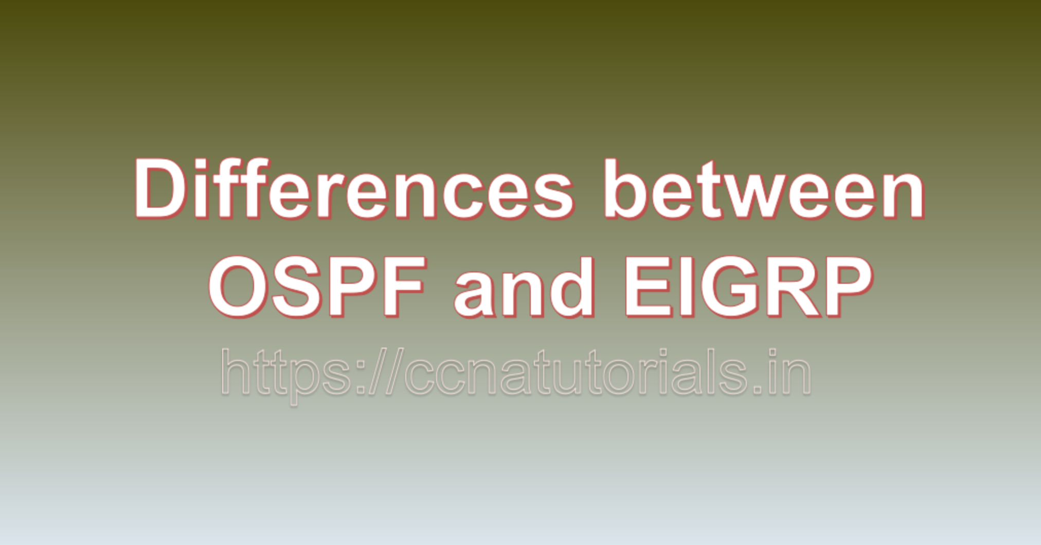 Differences between OSPF and EIGRP, ccna, ccna tutorials