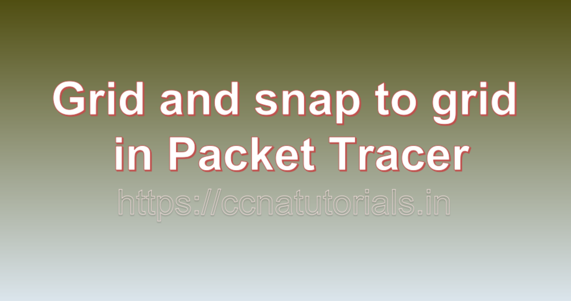 Grid and snap to grid in Packet Tracer, ccna, ccna tutorials