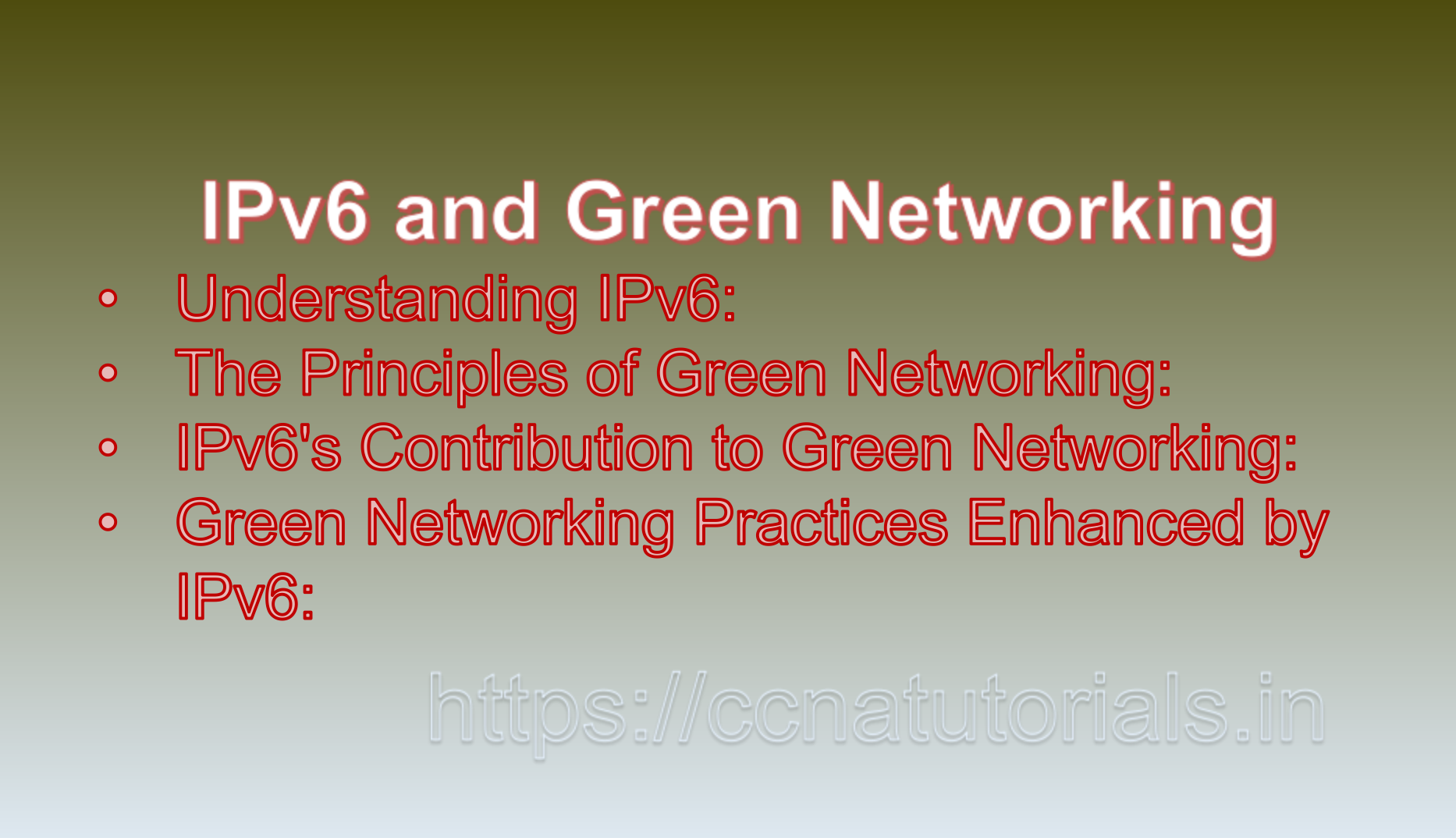 IPv6 and Green Networking, CCNA, CCNA TUTORIALS