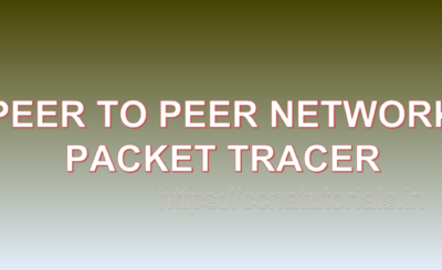 peer to peer network, packet tracer, ccna tutorial