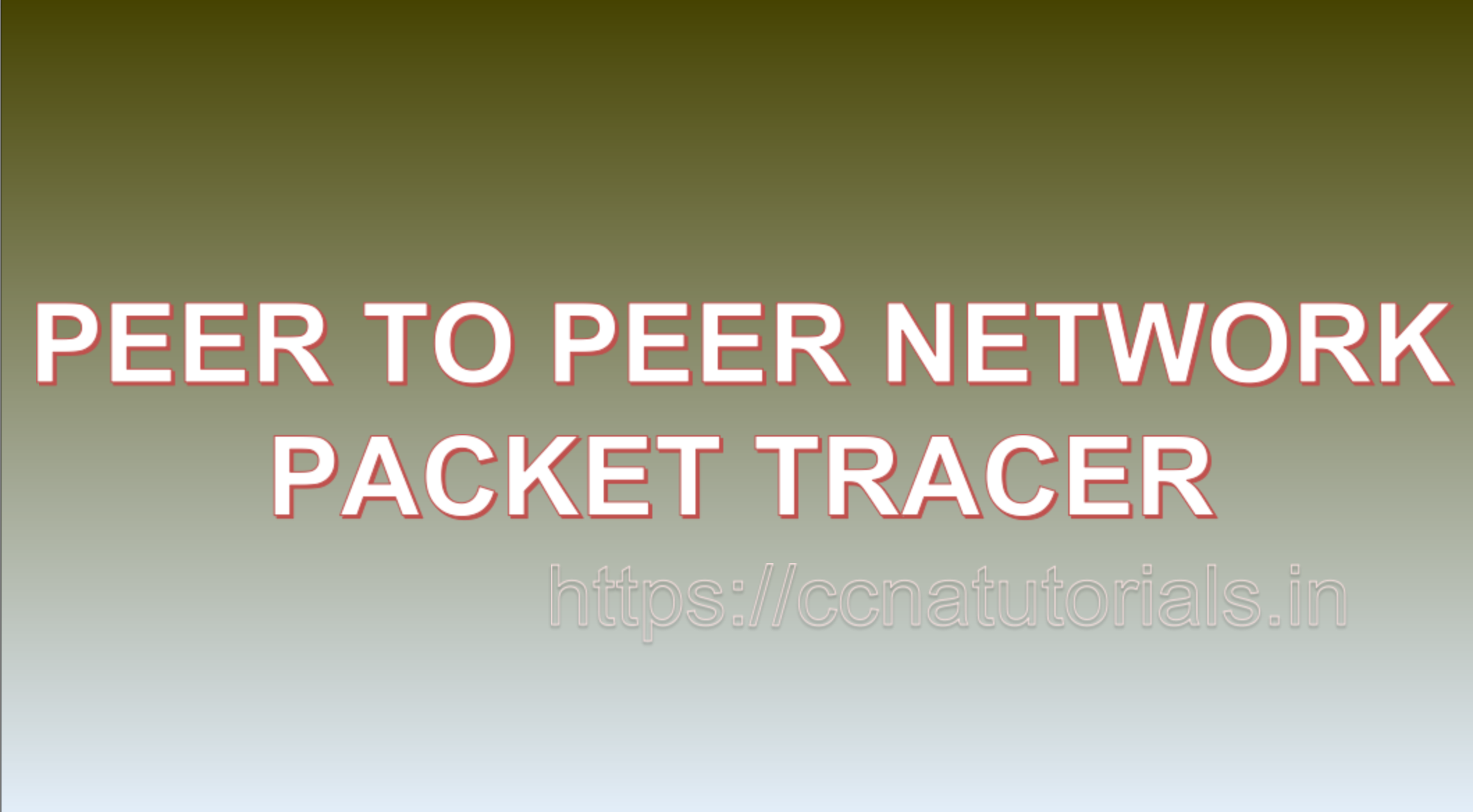 peer to peer network, packet tracer, ccna tutorial