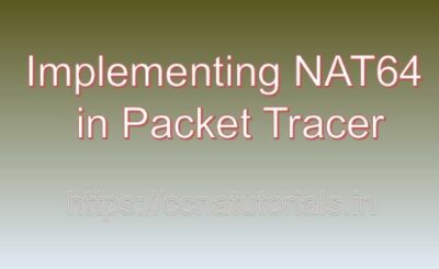 Implementing NAT64 in Packet Tracer, ccna, ccna tutorials