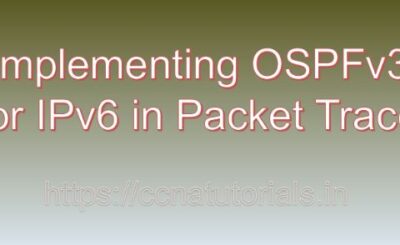 Implementing OSPFv3 for IPv6 in Packet Tracer, ccna, ccna tutorials