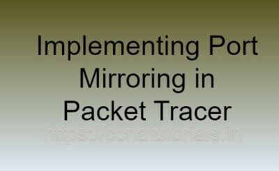 Implementing Port Mirroring in Packet Tracer, ccna, ccna tutorials