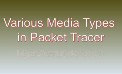 Various Media Types in Packet Tracer, ccna, ccna tutorials