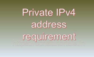 Private IPv4 address requirement, ccna, ccna tutorials