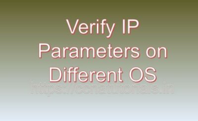 Verify IP parameters on different OS, ccna, ccna tutorials